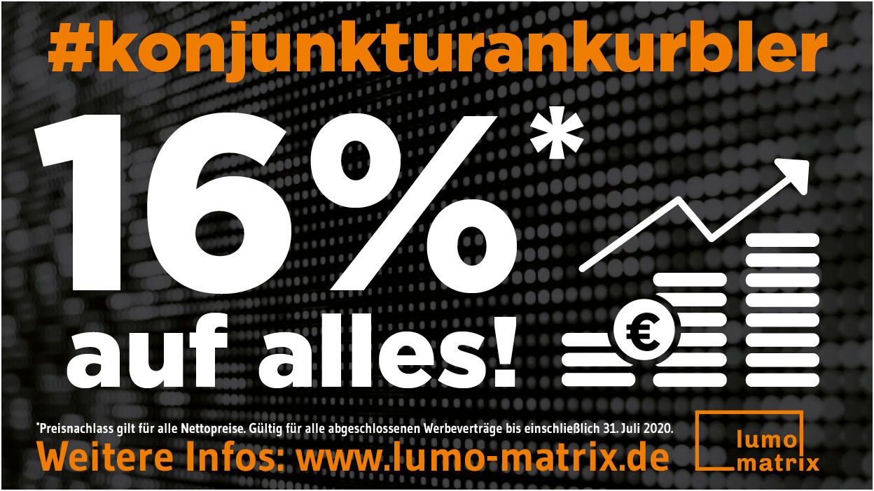 16% auf Juli-Buchungen LED-Wan d